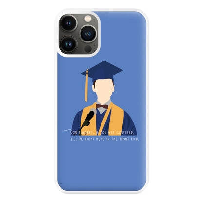 I'll Be Right Here In The Front Row - Sheldon Phone Case for iPhone 13 Pro Max