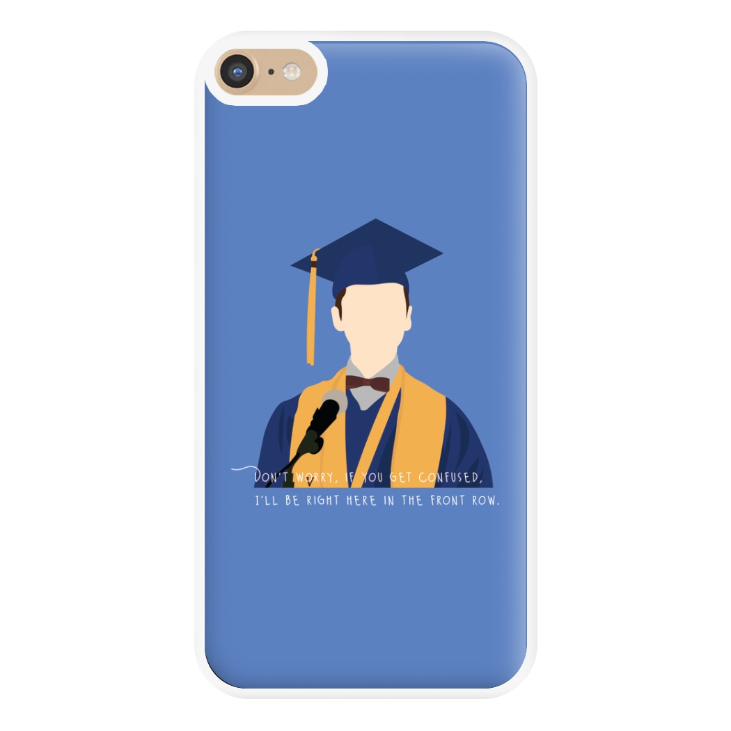 I'll Be Right Here In The Front Row - Sheldon Phone Case for iPhone 6 Plus / 7 Plus / 8 Plus