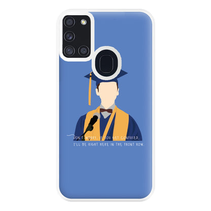 I'll Be Right Here In The Front Row - Sheldon Phone Case for Galaxy A21s