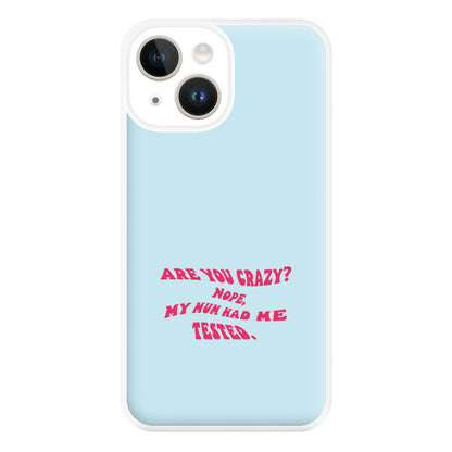 Are You Crazy? - Sheldon Phone Case for iPhone 14