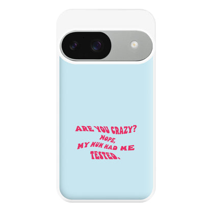 Are You Crazy? - Sheldon Phone Case for Google Pixel 9 / 9 Pro