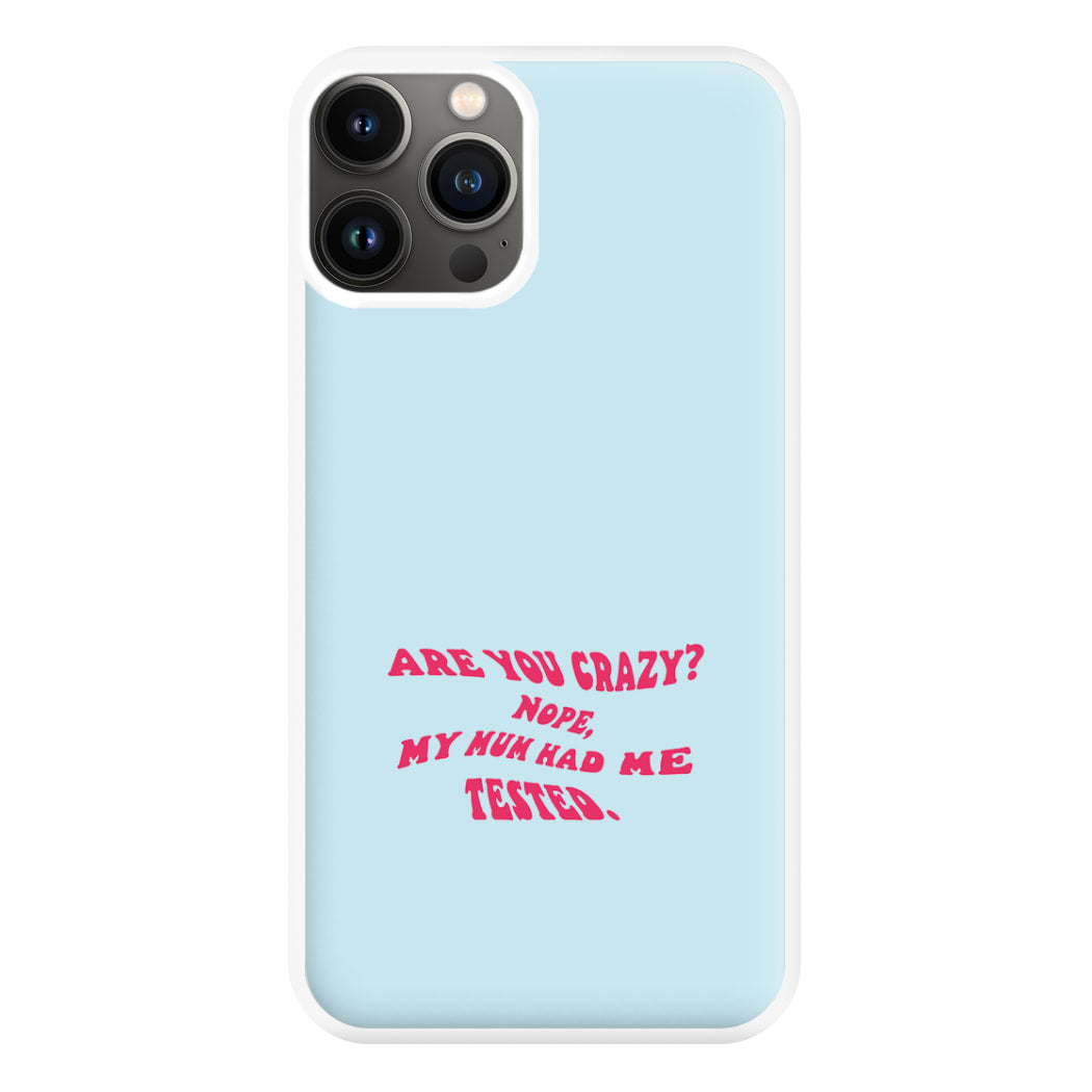 Are You Crazy? - Sheldon Phone Case for iPhone 11 Pro Max