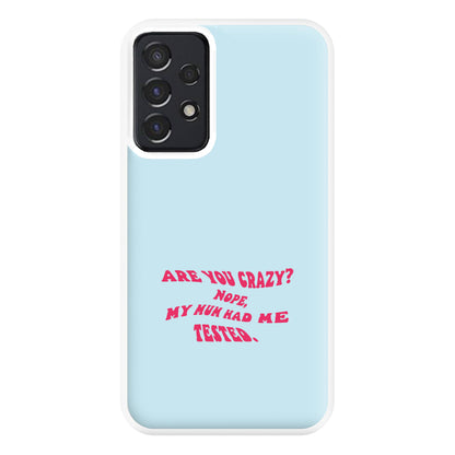 Are You Crazy? - Sheldon Phone Case for Galaxy A52 / A52s