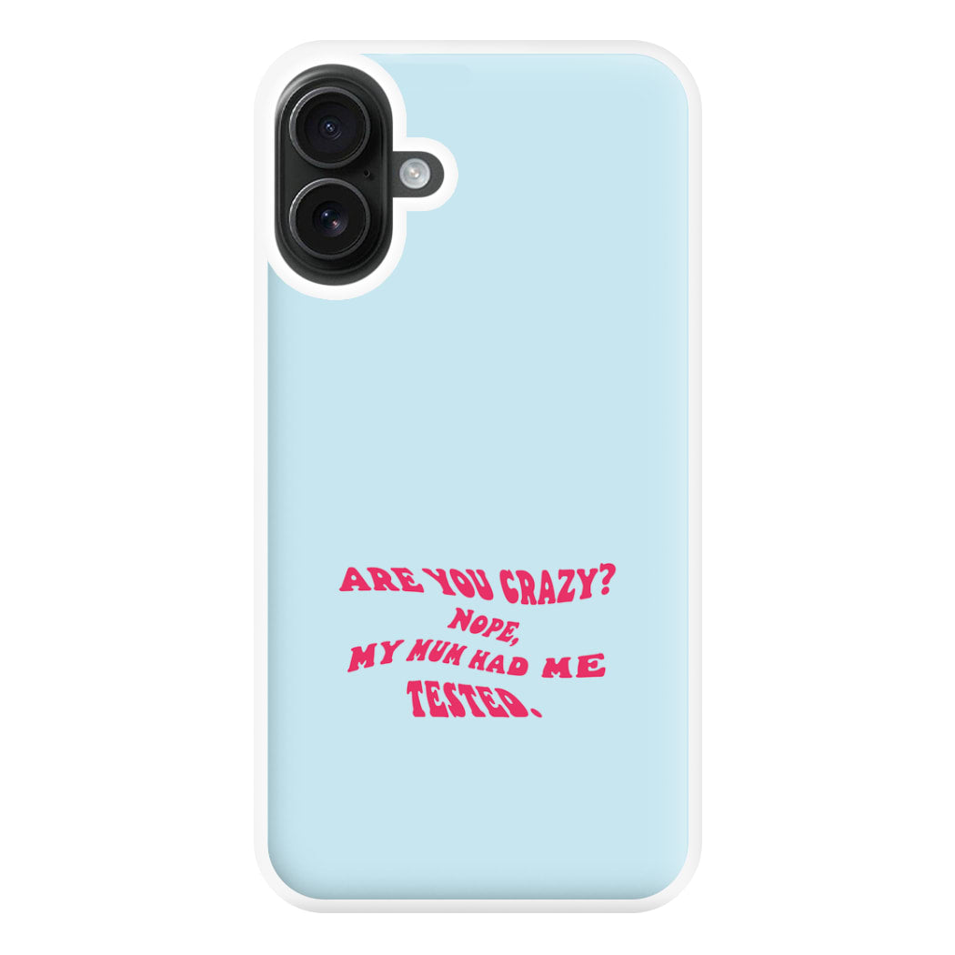 Are You Crazy? - Sheldon Phone Case for iPhone 16 Plus