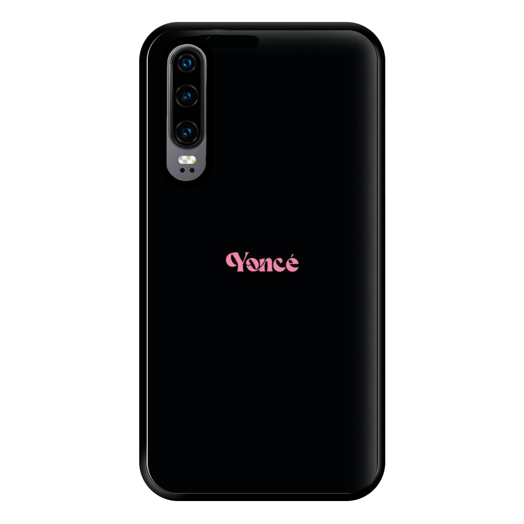 Yonce - Queen B Phone Case for Huawei P30