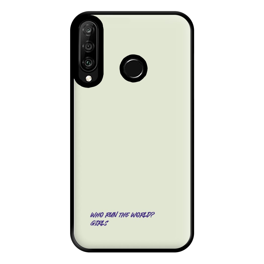 Who Run The World - Queen B Phone Case for Huawei P30 Lite