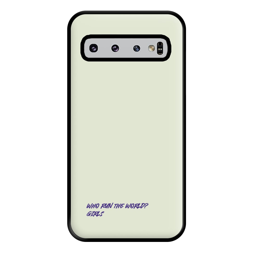 Who Run The World - Queen B Phone Case for Galaxy S10 Plus