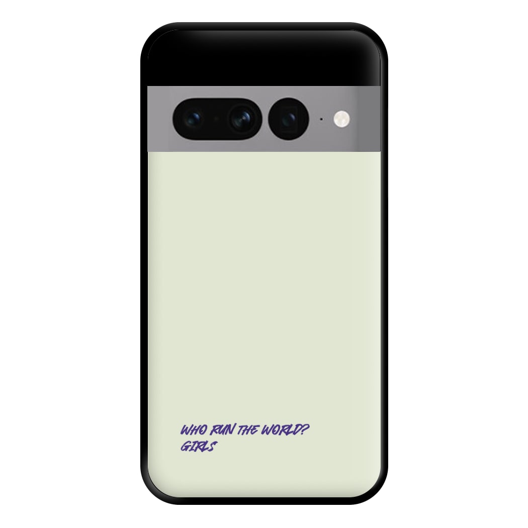 Who Run The World - Queen B Phone Case for Google Pixel 7 Pro