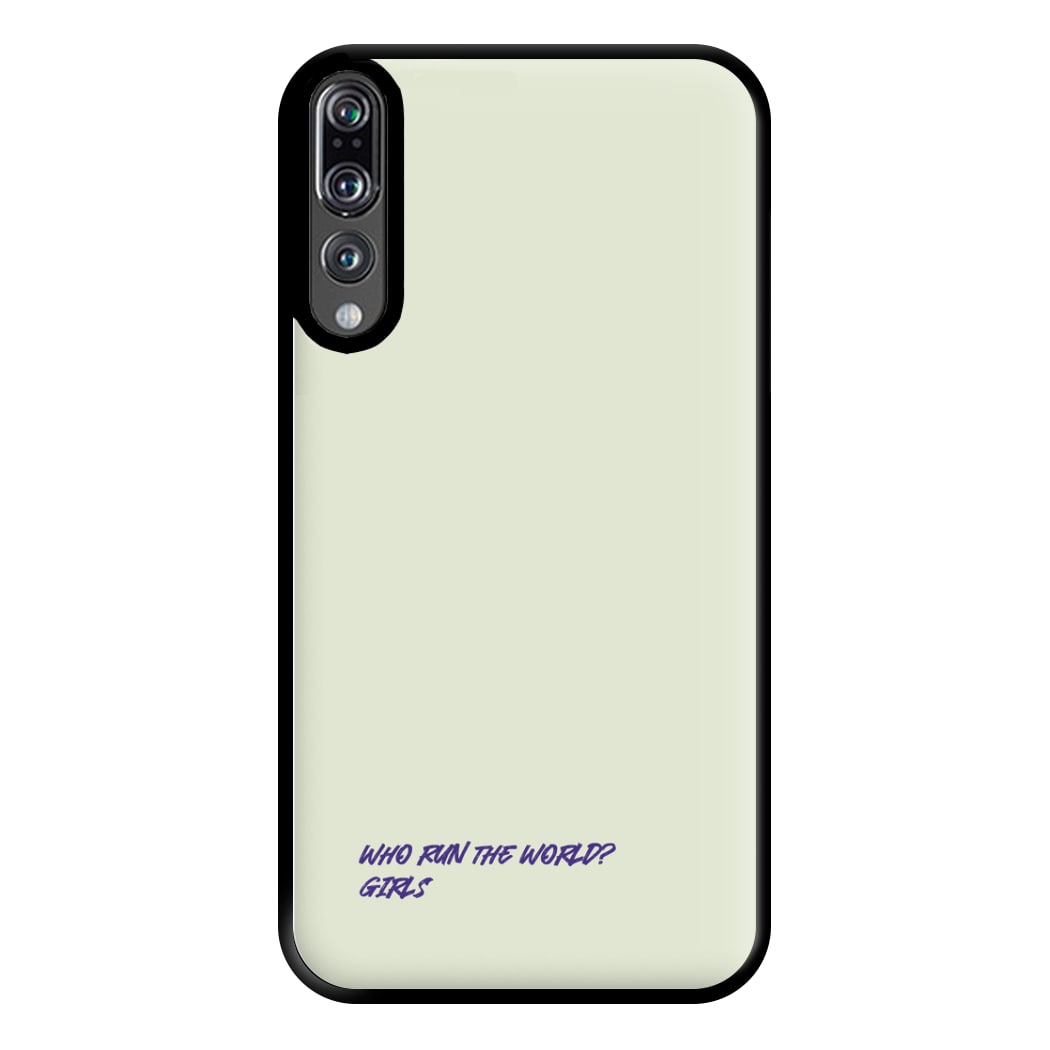 Who Run The World - Queen B Phone Case for Huawei P20 Pro