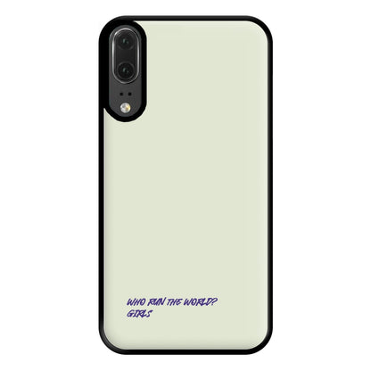 Who Run The World - Queen B Phone Case for Huawei P20