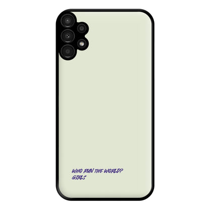 Who Run The World - Queen B Phone Case for Galaxy A13