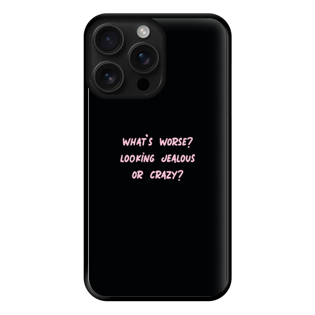 What's Worse? - Queen B Phone Case for iPhone 16 Pro Max