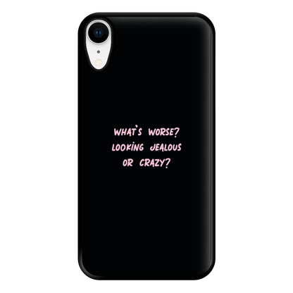 What's Worse? - Queen B Phone Case for iPhone XR