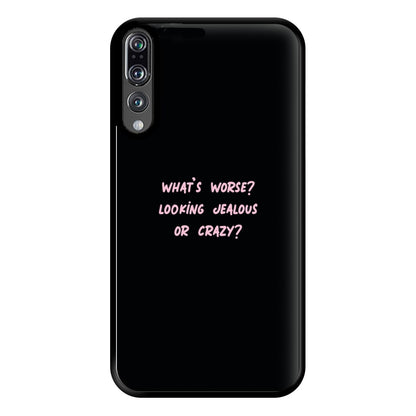 What's Worse? - Queen B Phone Case for Huawei P20 Pro