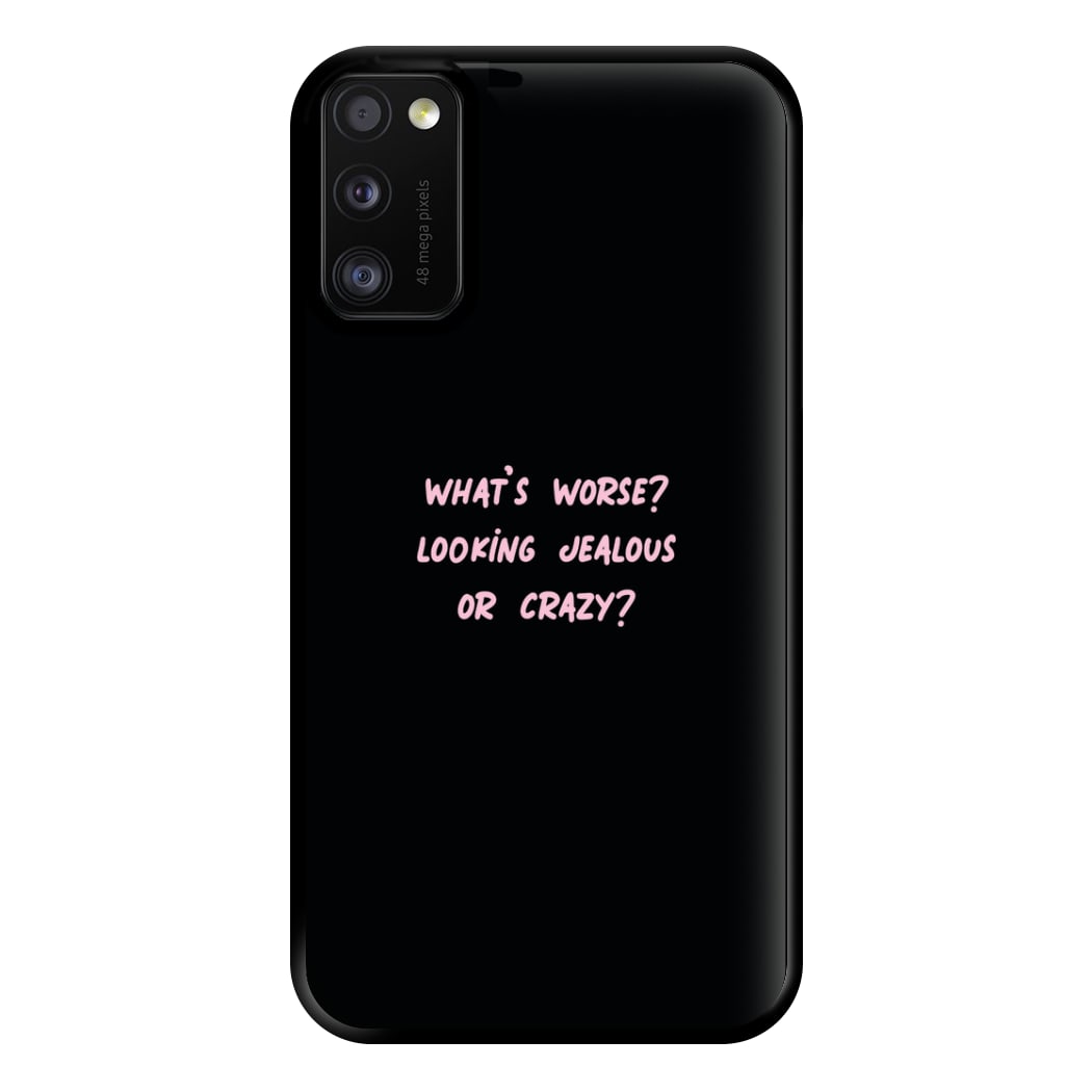 What's Worse? - Queen B Phone Case for Galaxy A41