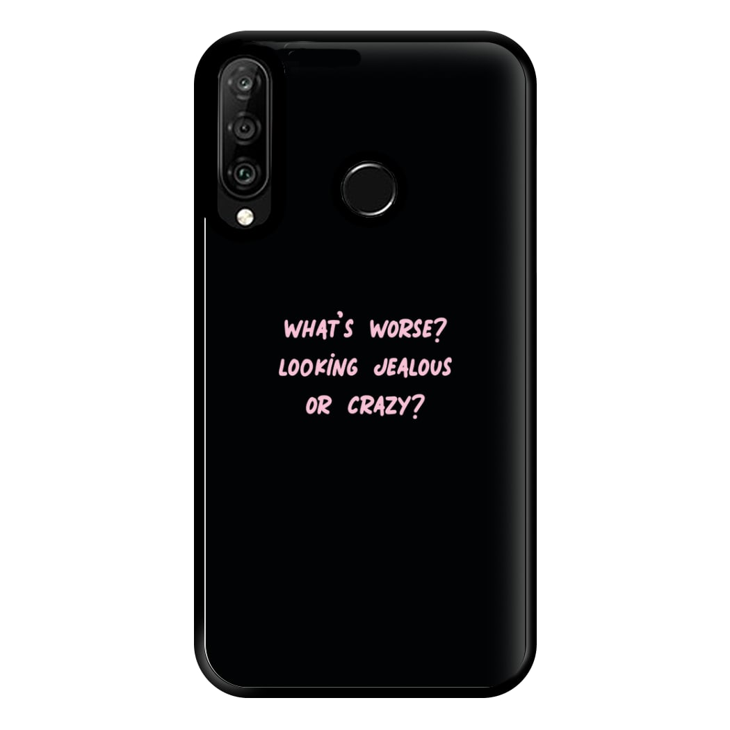 What's Worse? - Queen B Phone Case for Huawei P30 Lite