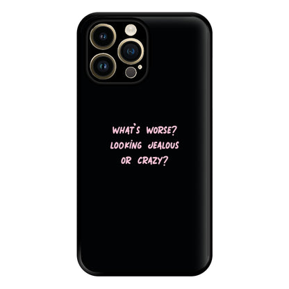 What's Worse? - Queen B Phone Case for iPhone 14 Pro Max