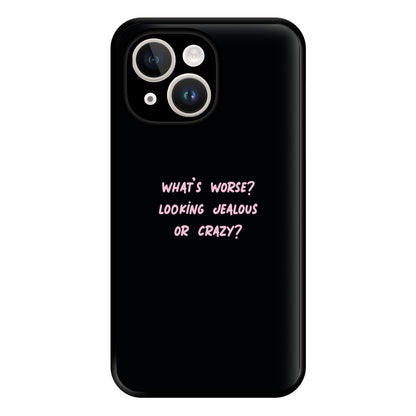 What's Worse? - Queen B Phone Case for iPhone 14 Plus