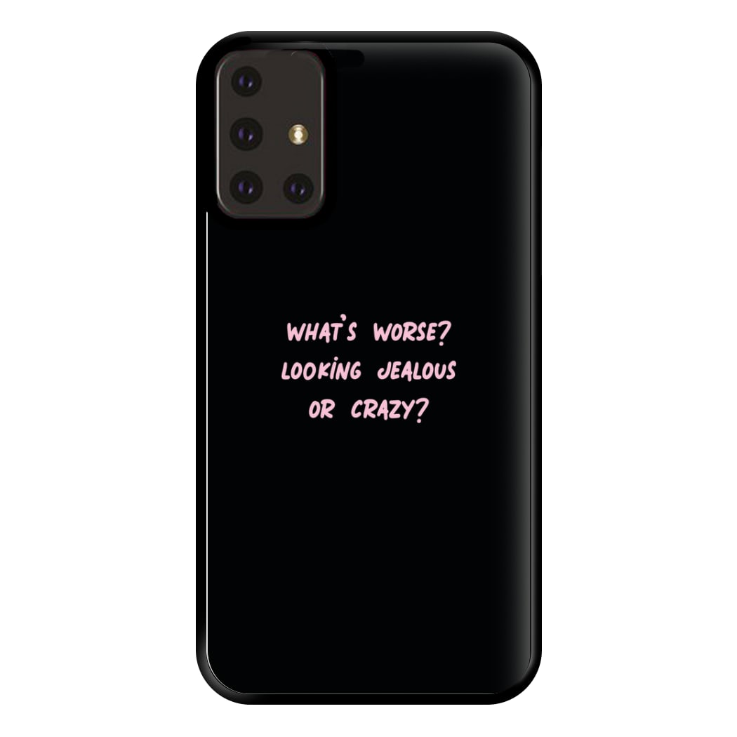 What's Worse? - Queen B Phone Case for Galaxy A71