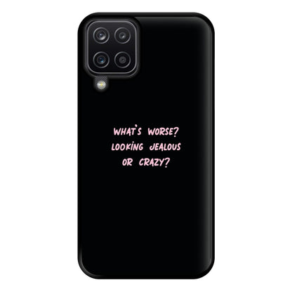 What's Worse? - Queen B Phone Case for Galaxy A12