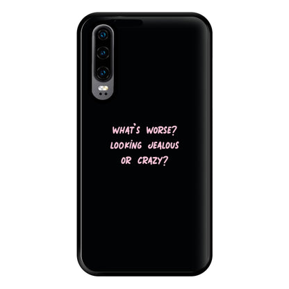 What's Worse? - Queen B Phone Case for Huawei P30