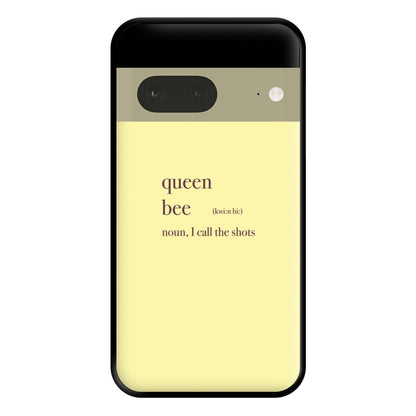 Queen Bee Definition - Queen B Phone Case for Google Pixel 7a