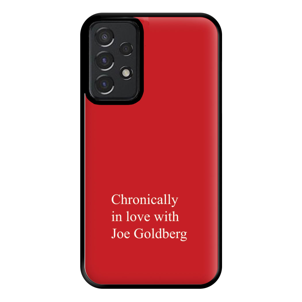 Chronically In Love With Joe Phone Case for Galaxy A52 / A52s
