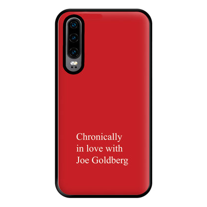 Chronically In Love With Joe Phone Case for Huawei P30
