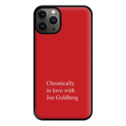 Chronically In Love With Joe Phone Case for iPhone 13