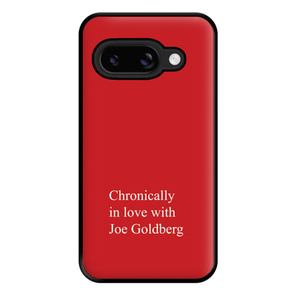 Chronically In Love With Joe Phone Case for Google Pixel 8a