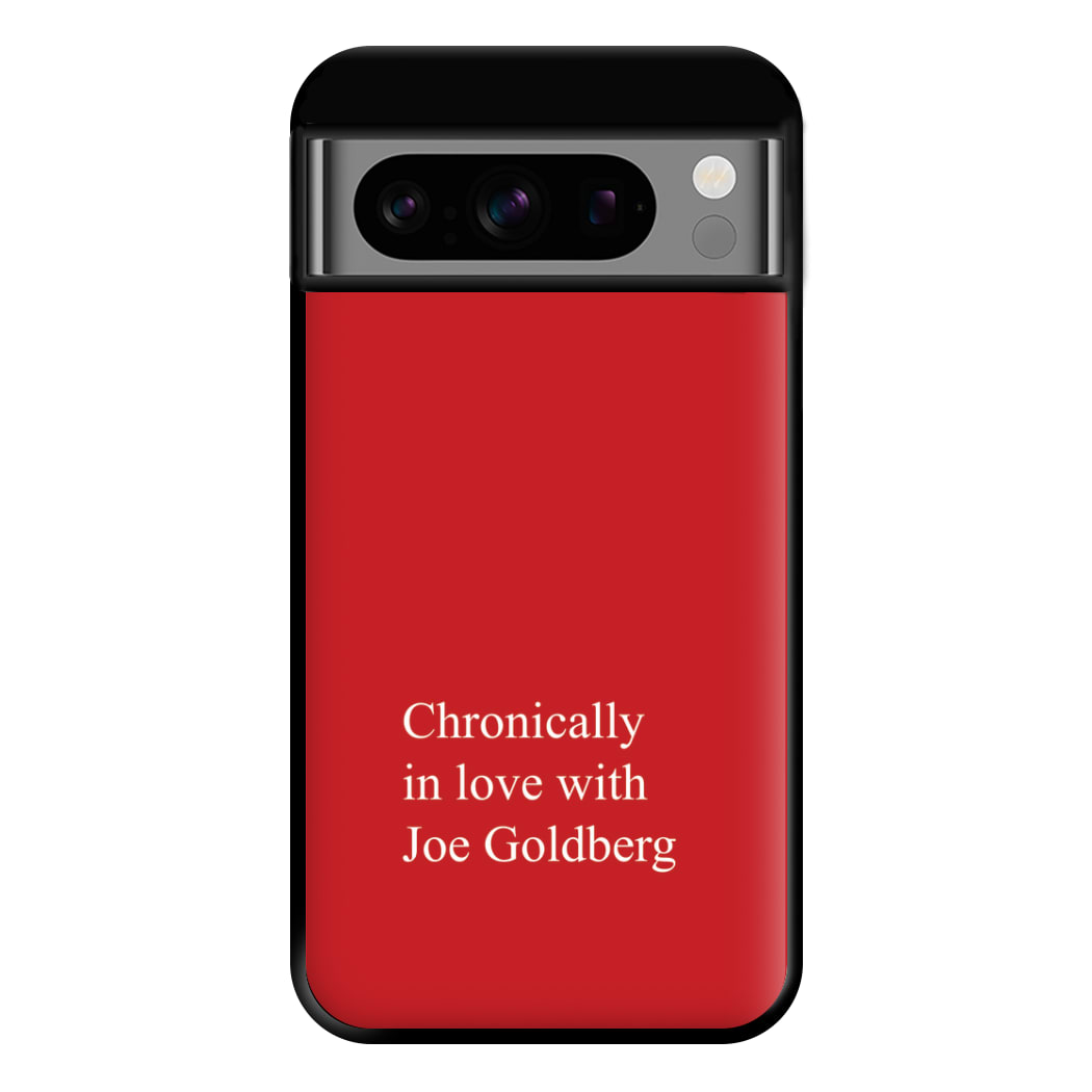 Chronically In Love With Joe Phone Case for Google Pixel 8 Pro