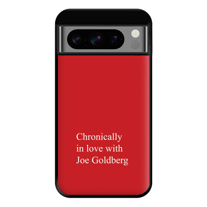 Chronically In Love With Joe Phone Case for Google Pixel 8 Pro