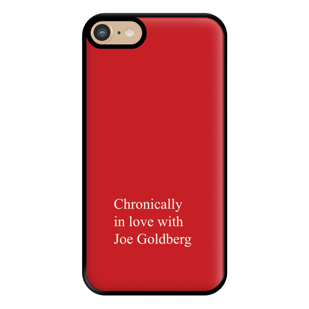 Chronically In Love With Joe Phone Case for iPhone 6 / 7 / 8 / SE