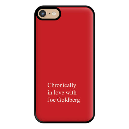 Chronically In Love With Joe Phone Case for iPhone 6 / 7 / 8 / SE
