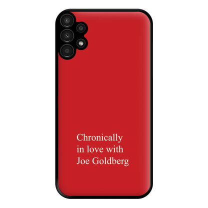 Chronically In Love With Joe Phone Case for Galaxy A13