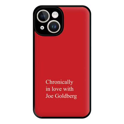 Chronically In Love With Joe Phone Case for iPhone 14