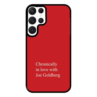 Chronically In Love With Joe Phone Case for Galaxy S22 Ultra