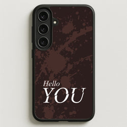 Hello You Phone Case for Galaxy S25FE