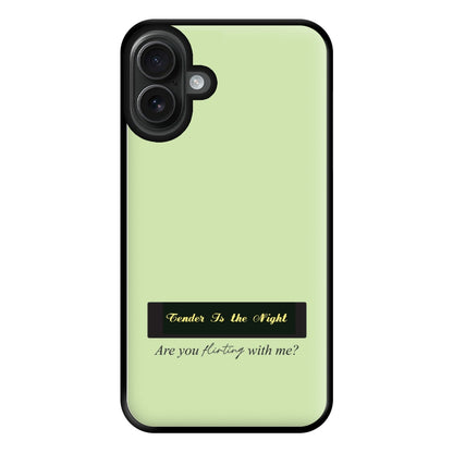 Are You Flirting With Me? Phone Case for iPhone 16 Plus