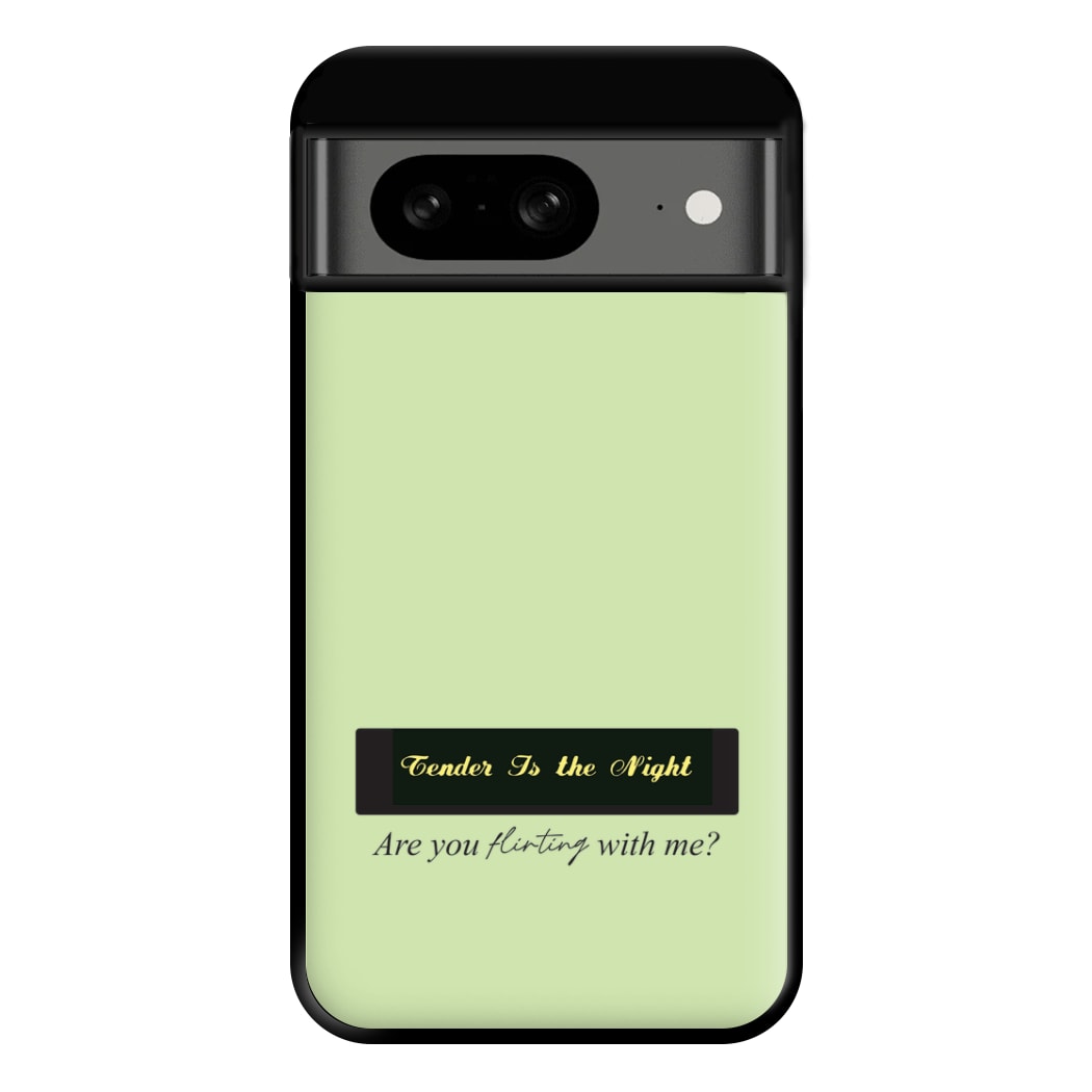 Are You Flirting With Me? Phone Case for Google Pixel 8