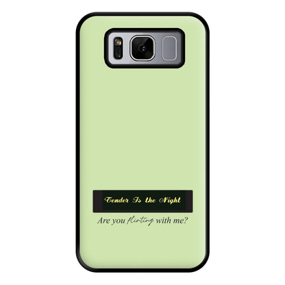 Are You Flirting With Me? Phone Case for Galaxy S8 Plus