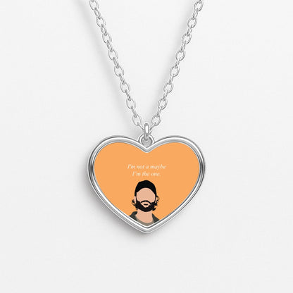 I'm Not A Maybe, I'm The One Necklace