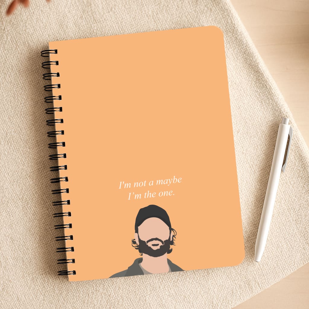I'm Not A Maybe, I'm The One Notepad