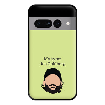 My Type: Joe Phone Case for Google Pixel 7 Pro