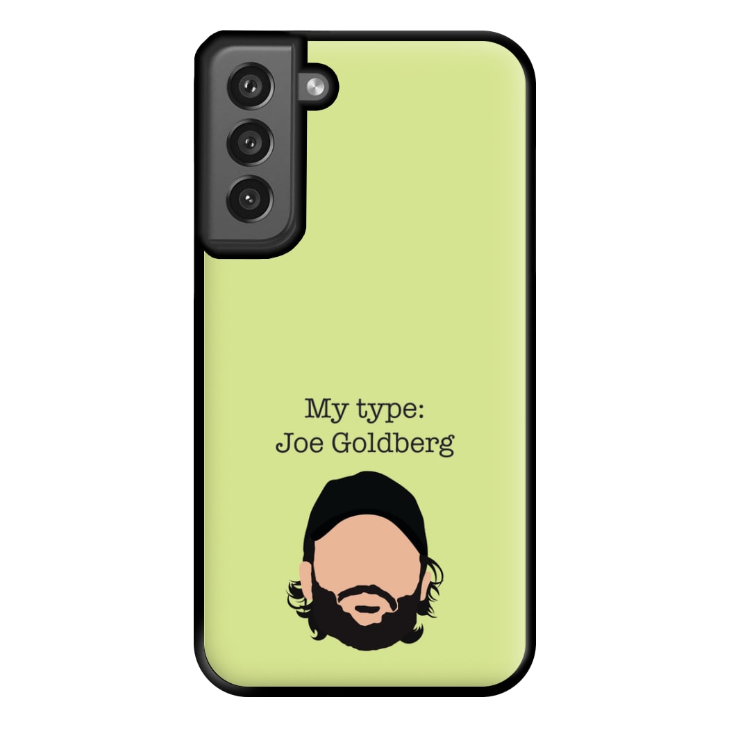 My Type: Joe Phone Case for Galaxy S21FE