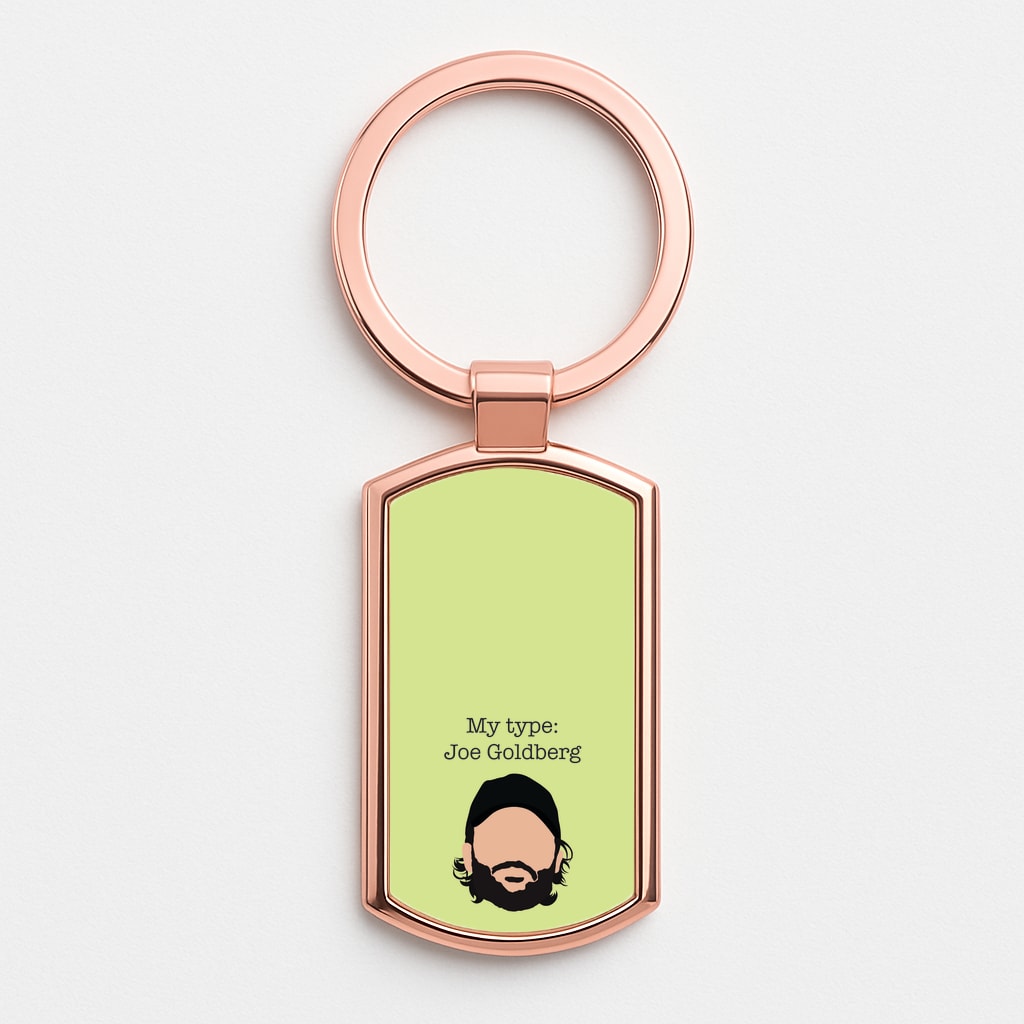 My Type: Joe Rose Gold Keyring