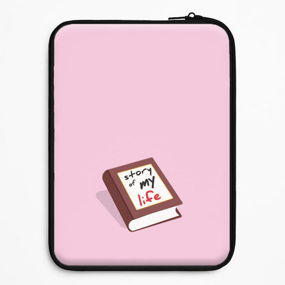 Story Of My Life Universal Laptop Sleeve