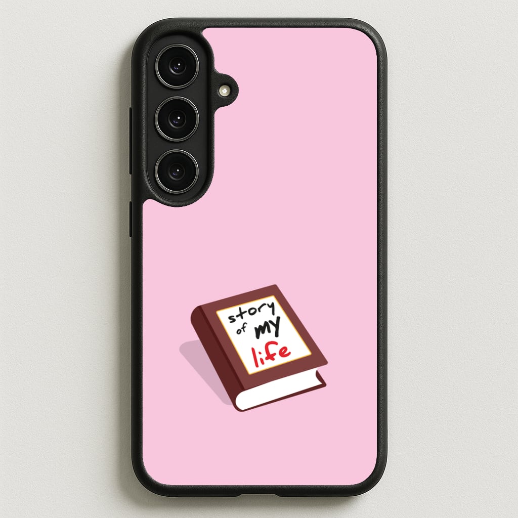 Story Of My Life Phone Case for Galaxy S25FE