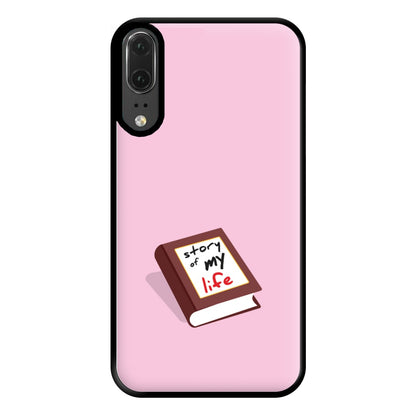 Story Of My Life Phone Case for Huawei P20