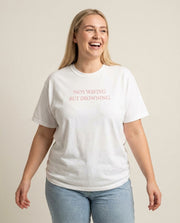 Not Waving But Drowning - T-Shirt 1